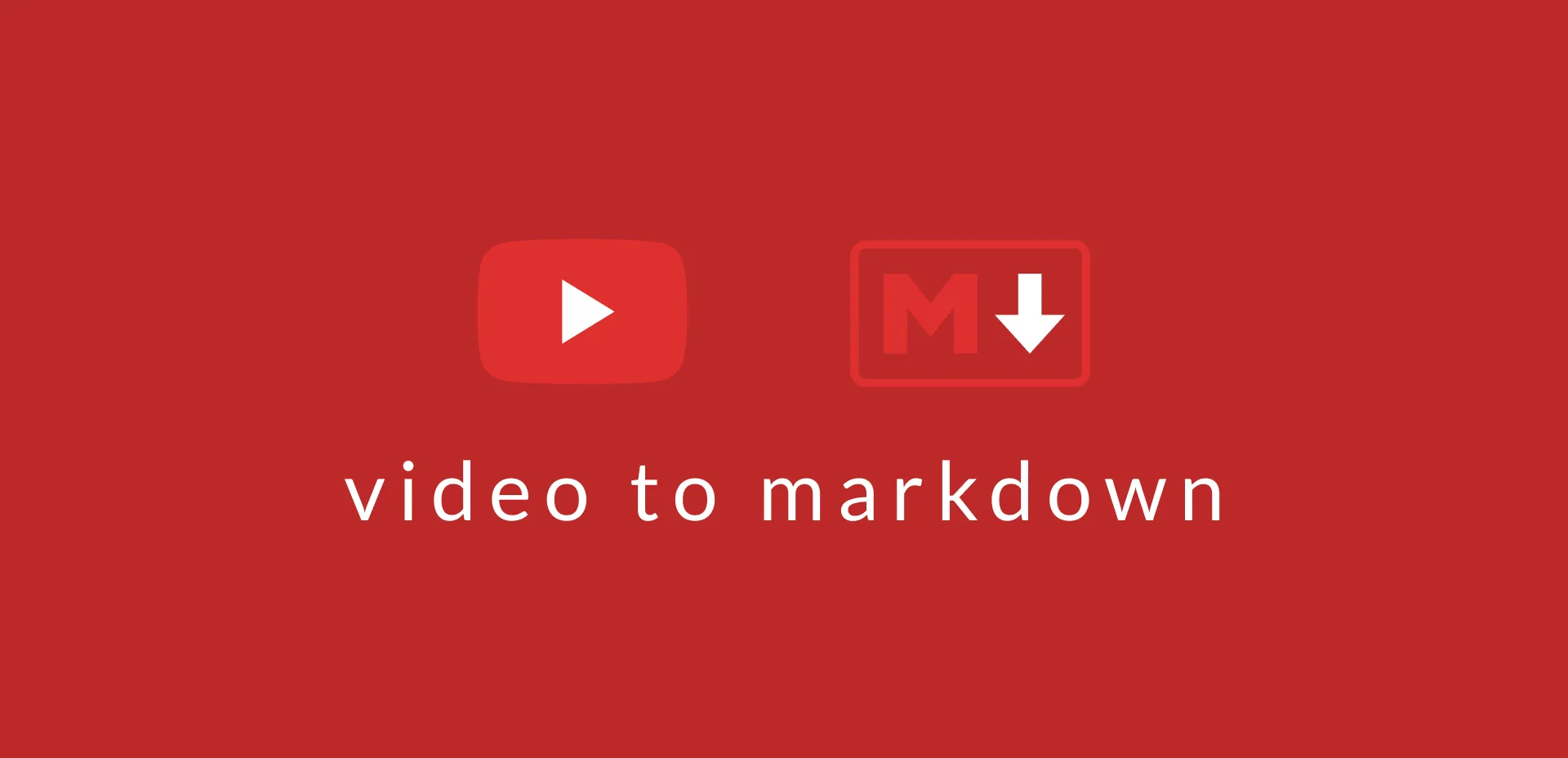 Video to Markdown